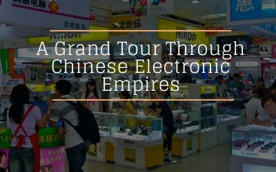 A Grand Tour Through Chinese Electronic Empires