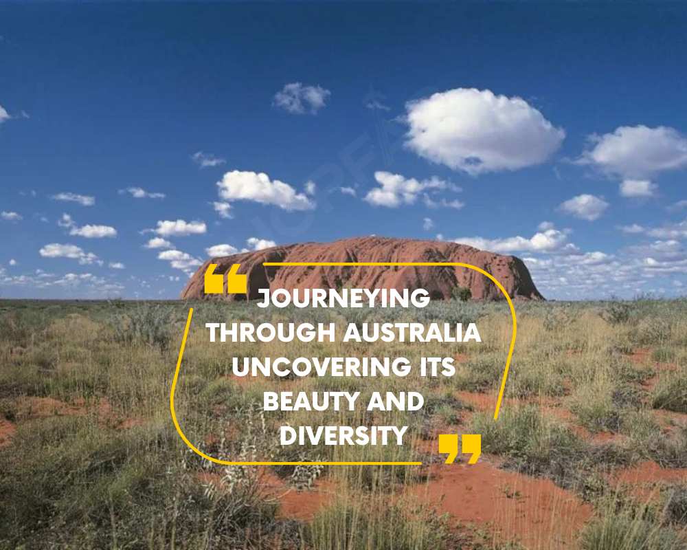 Journeying Through Australia: Uncovering its Beauty and Diversity