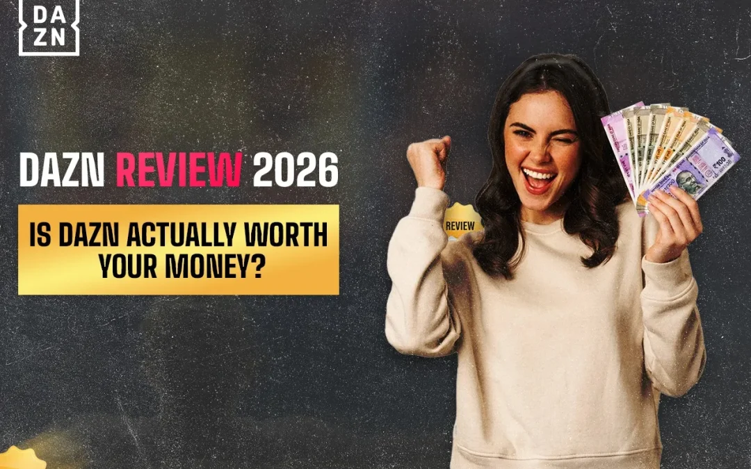 DAZN Review 2026: Is DAZN Actually Worth Your Money?